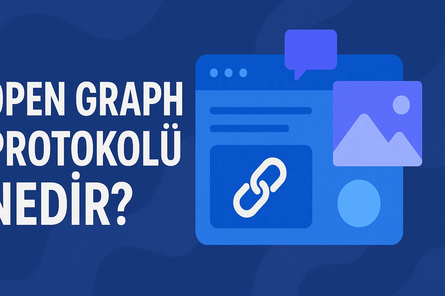 Open Graph Protokolü Nedir?